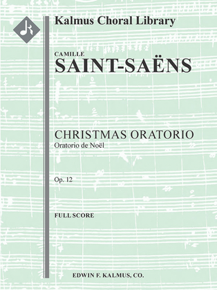 Book cover for Christmas Oratorio, Op. 12 (Oratorio de Noel)