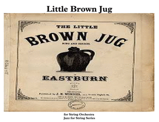 Book cover for Little Brown Jug for String Orchestra & Drum Kit