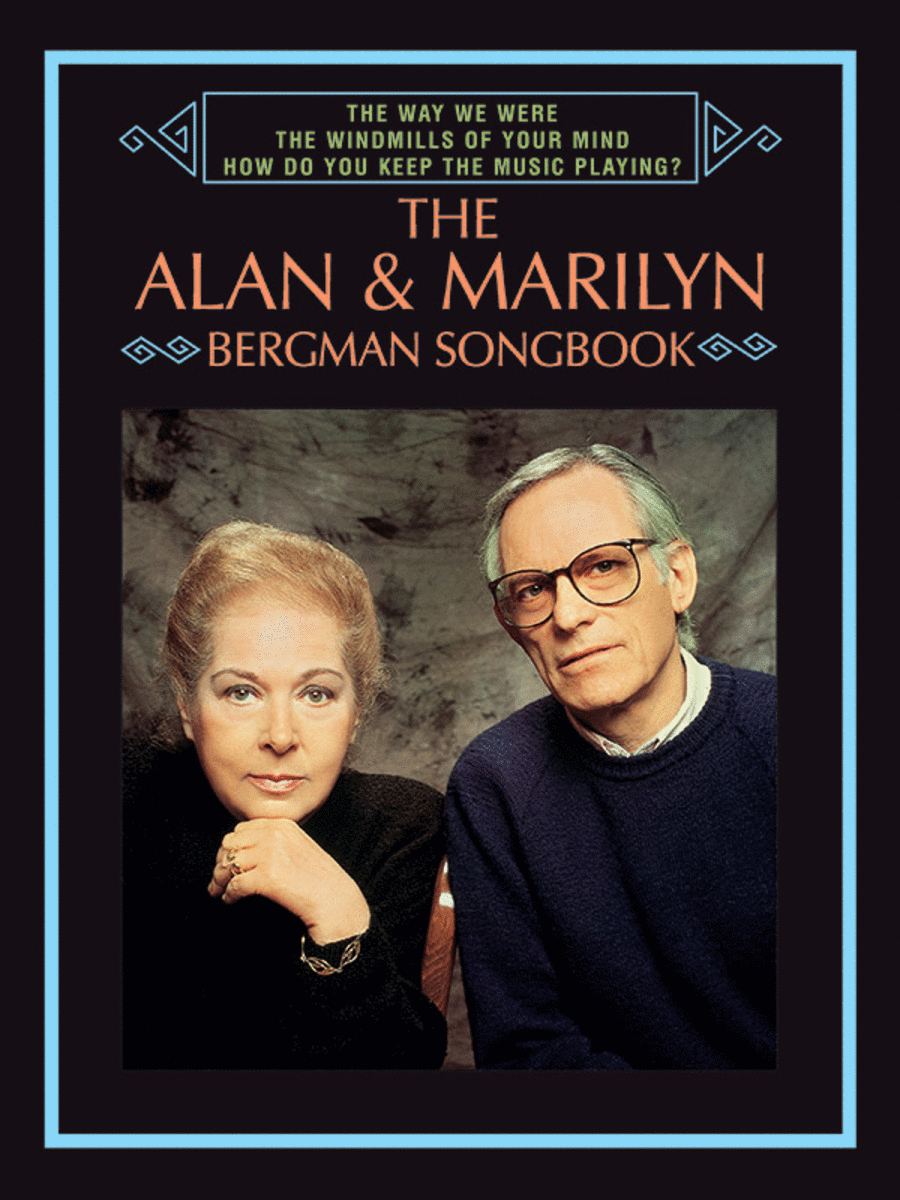 Alan Bergman, Marilyn Bergman: Alan and Marilyn Bergman Songbook