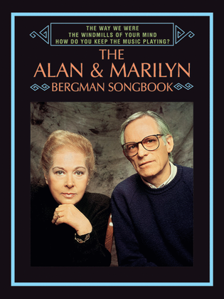 Alan & Marilyn Bergman Songbook