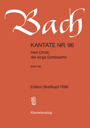 Book cover for Cantata BWV 96 "Herr Christ, der einge Gottessohn"