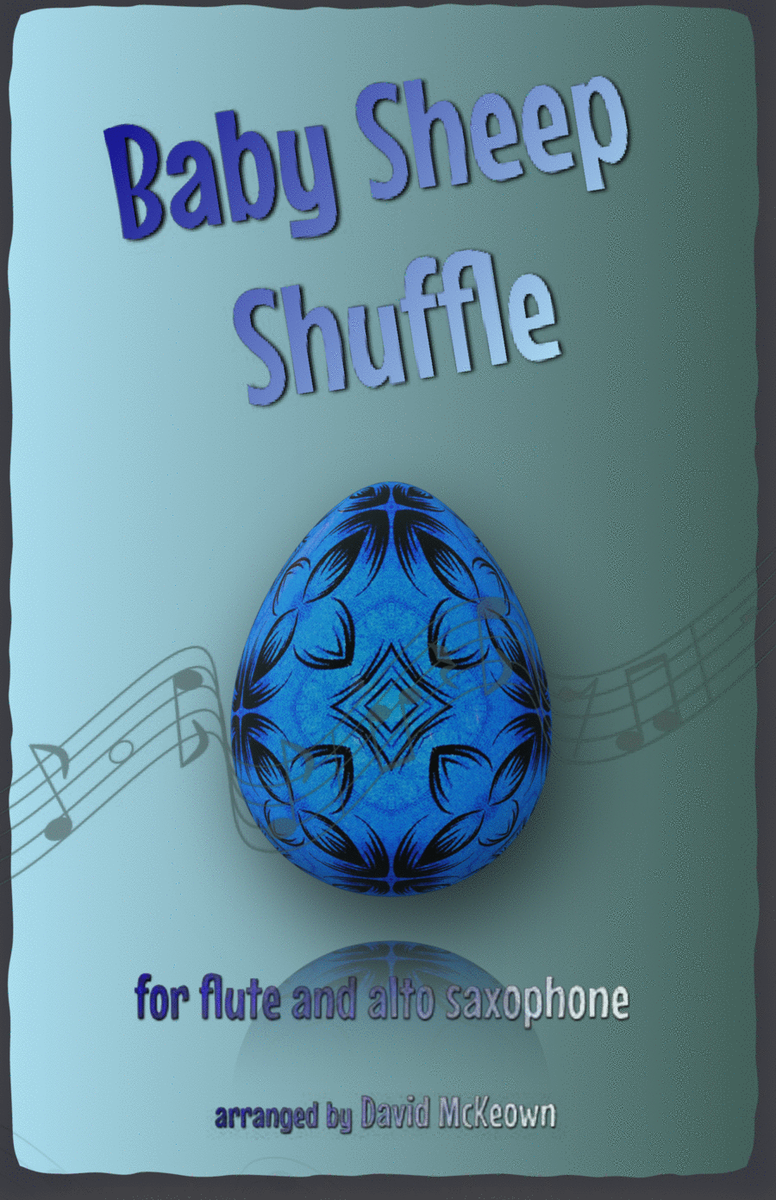 The Baby Sheep Shuffle for Flute and Alto Saxophone Duet