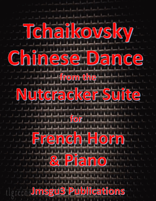 Book cover for Tchaikovsky: Chinese Dance from Nutcracker Suite for French Horn & Piano