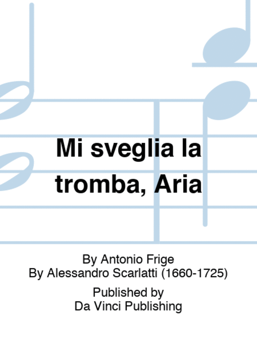 Mi sveglia la tromba, Aria
