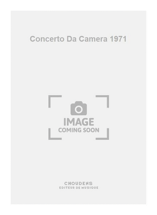 Concerto Da Camera 1971