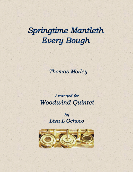 Springtime Mantleth Every Bough for Woodwind Quintet image number null