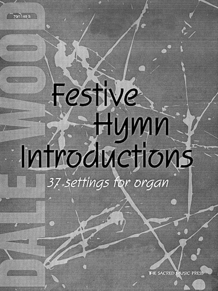 Festive Hymn Introductions For Organ