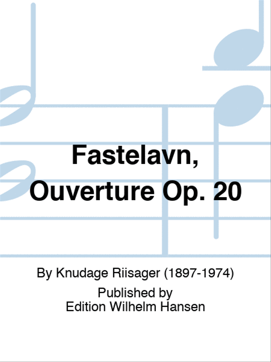 Fastelavn, Ouverture Op. 20