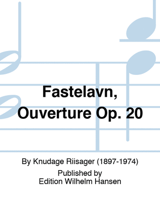 Fastelavn, Ouverture Op. 20