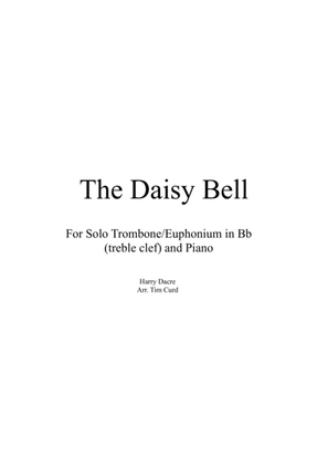 Book cover for The Daisy Bell for Solo Trombone/Euphonium in Bb (treble clef) and Piano