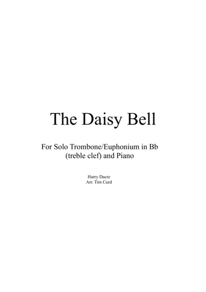 The Daisy Bell for Solo Trombone/Euphonium in Bb (treble clef) and Piano image number null