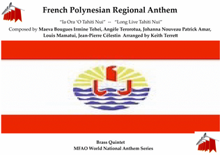 French Polynesia Regional Anthem ("Ia Ora