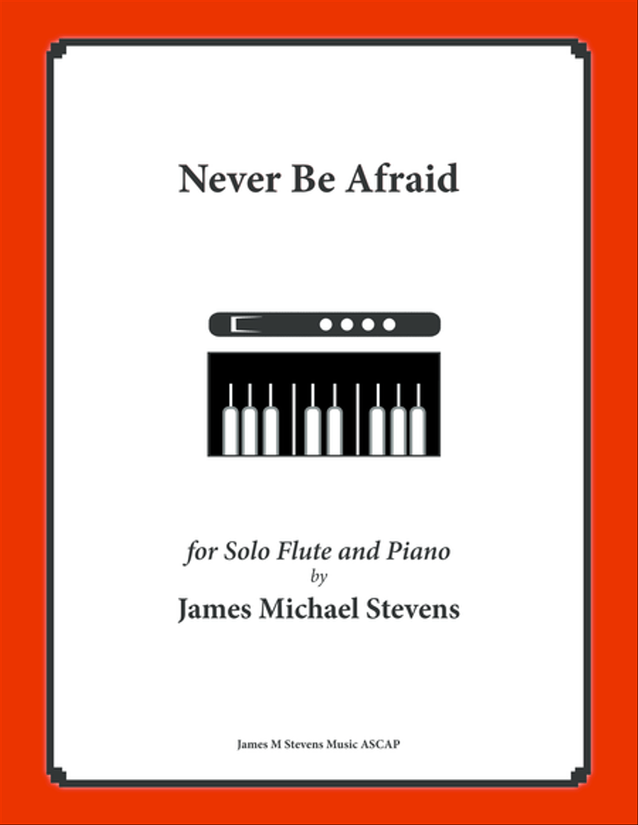 Never Be Afraid (Solo Flute & Piano) Flute Solo scores gallery preview page 1