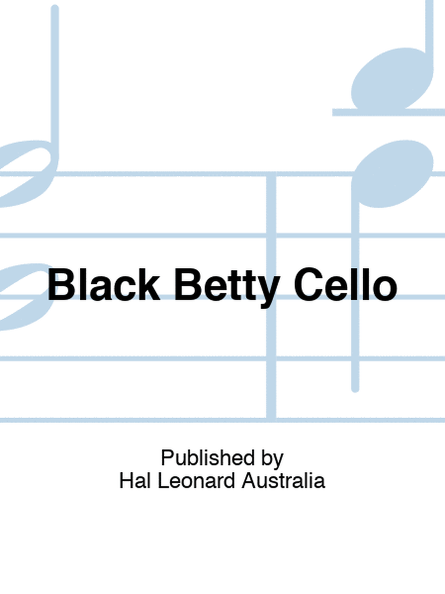 Black Betty Cello
