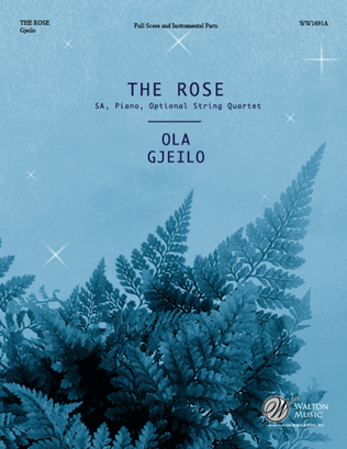 Book cover for The Rose (SA) - Full Score and String Quartet Parts