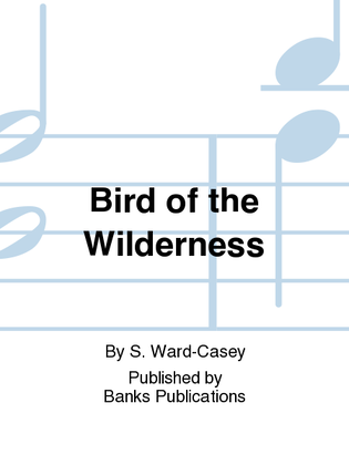 Bird of the Wilderness