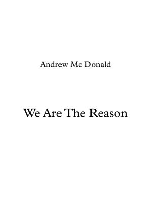 Book cover for We Are The Reason