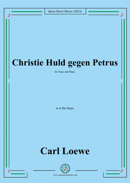 Loewe-Christie Huld gegen Petrus,in G flat Major,for Voice and Piano image number null