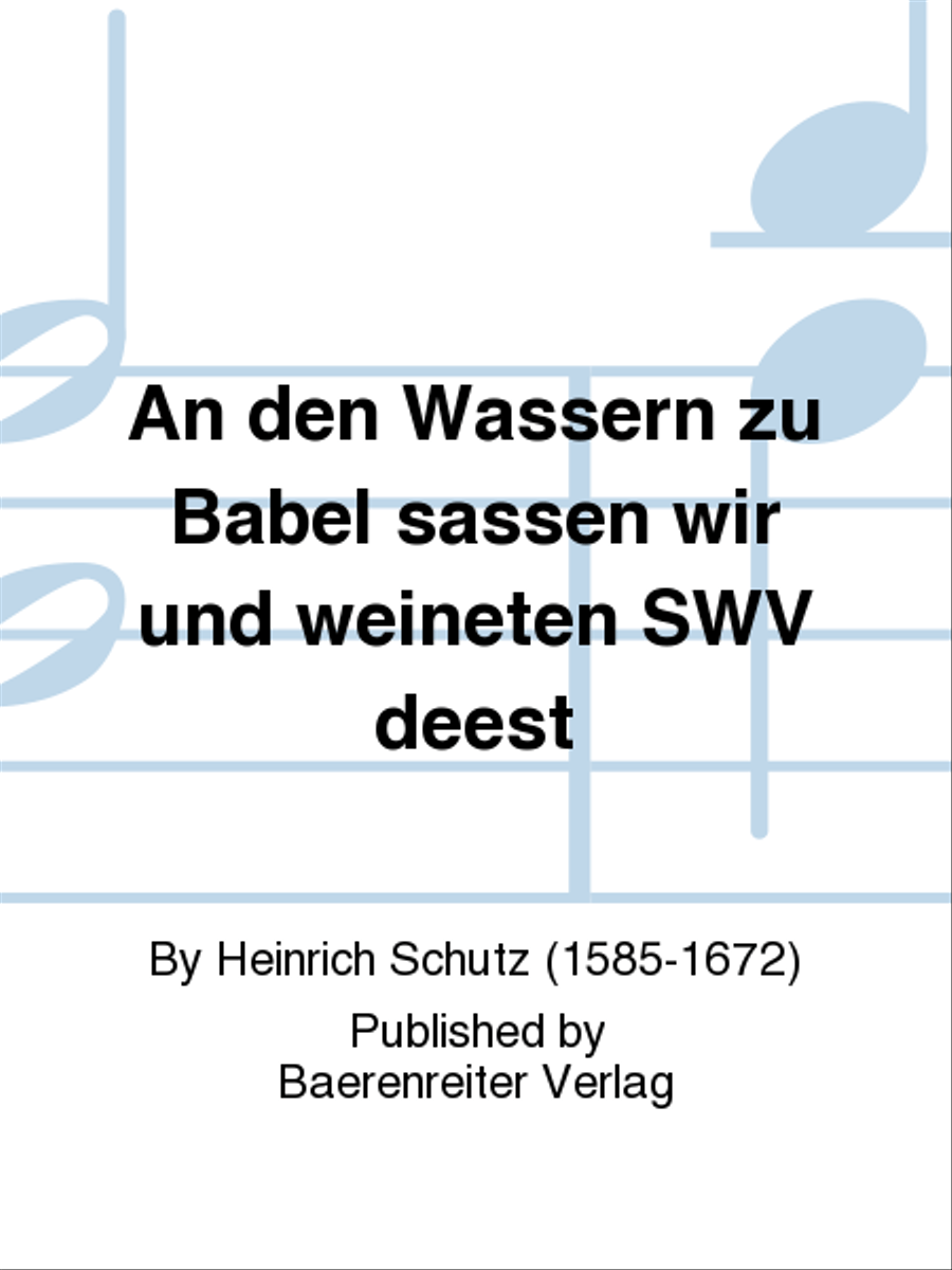 An den Wassern zu Babel saßen wir und weineten SWV deest Voice scores gallery preview page 1