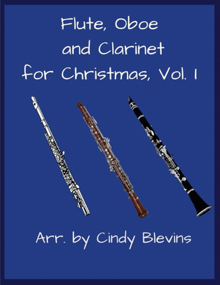 Book cover for Flute, Oboe and Clarinet for Christmas, Vol. I