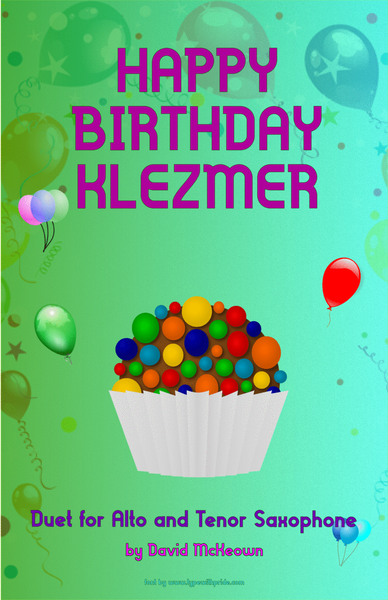 Happy Birthday Klezmer, for Alto and Tenor Saxophone Duet