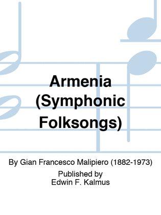 Armenia (Symphonic Folksongs)