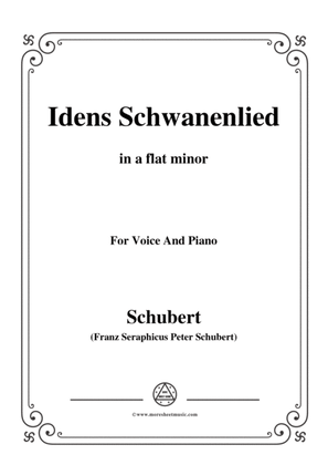 Schubert-Idens Schwanenlied,in a flat minor,for Voice&Piano