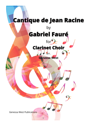 Cantique De Jean Racine For Clarinet Choir