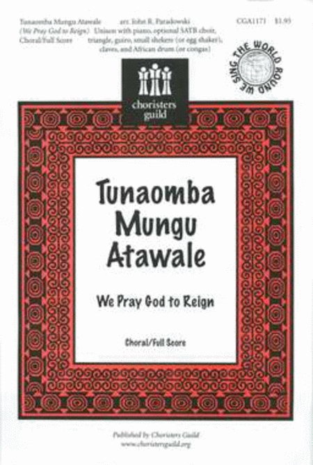 Tunaomba Mungu Atawale (We Pray God to Reign) - Choral/Full Score