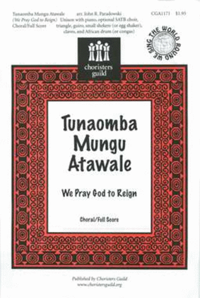 Book cover for Tunaomba Mungu Atawale (We Pray God to Reign) - Choral/Full Score