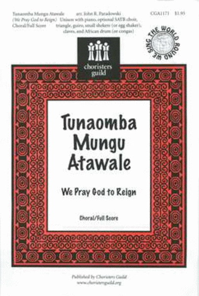 Tunaomba Mungu Atawale (We Pray God to Reign) - Choral/Full Score image number null