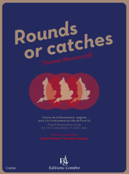 Rounds or catches - Canons de la Renaissance anglaise