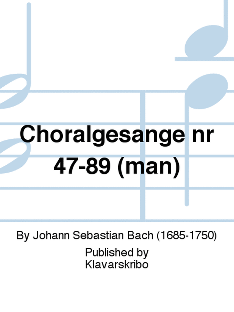 Choralgesange nr 47-89 (man)