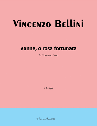 Vanne,o rosa fortunata, by Bellini, in B Major