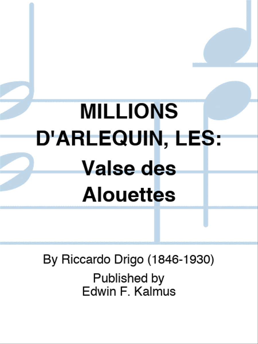 MILLIONS D'ARLEQUIN, LES: Valse des Alouettes Set of Parts scores gallery preview page 1