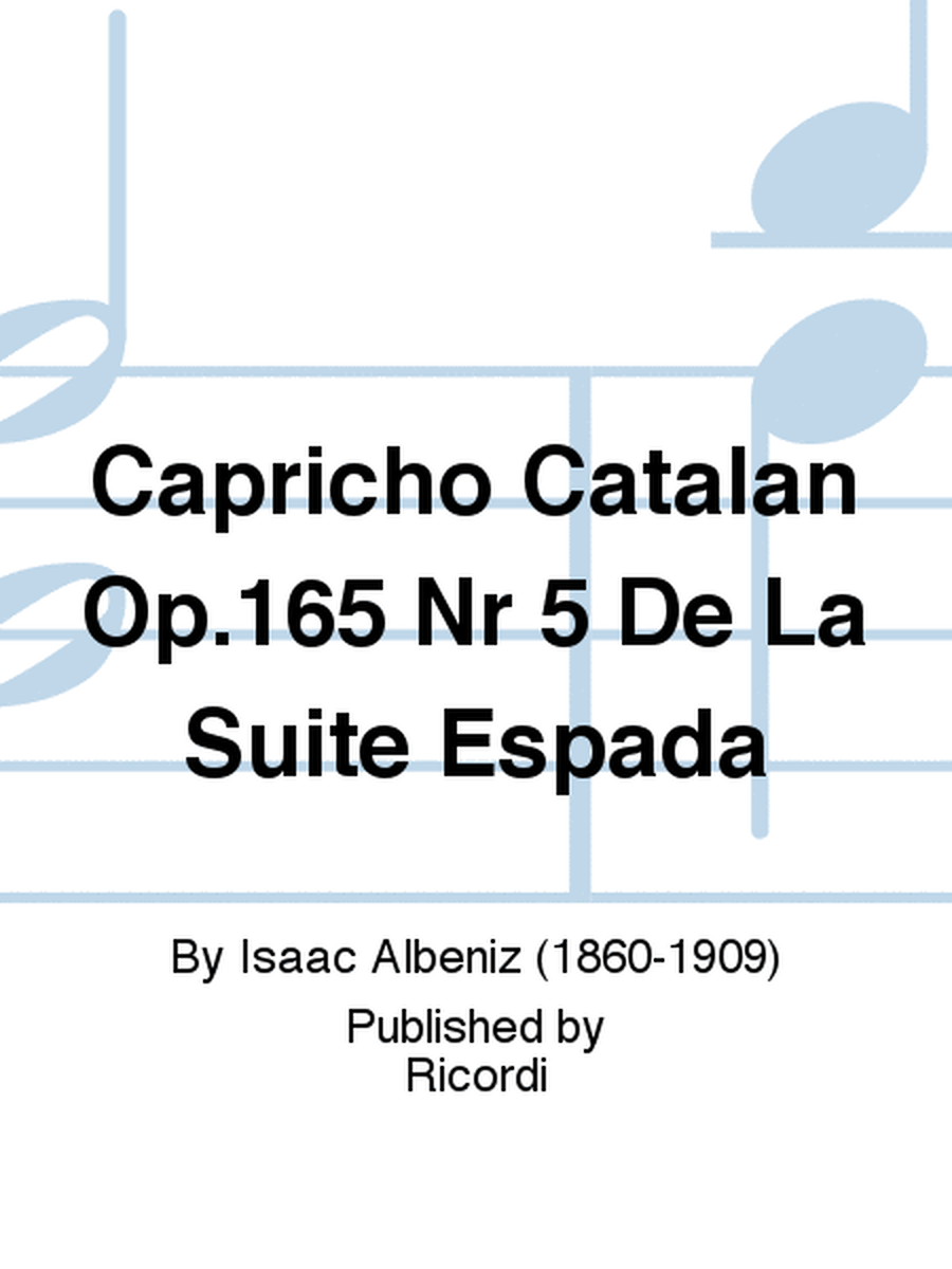 Capricho Catalan Op.165 Nr 5 De La Suite Espaða