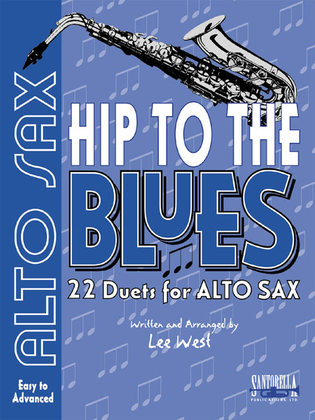 Book cover for Hip To The Blues with CD * Jazz Duets for Alto Sax