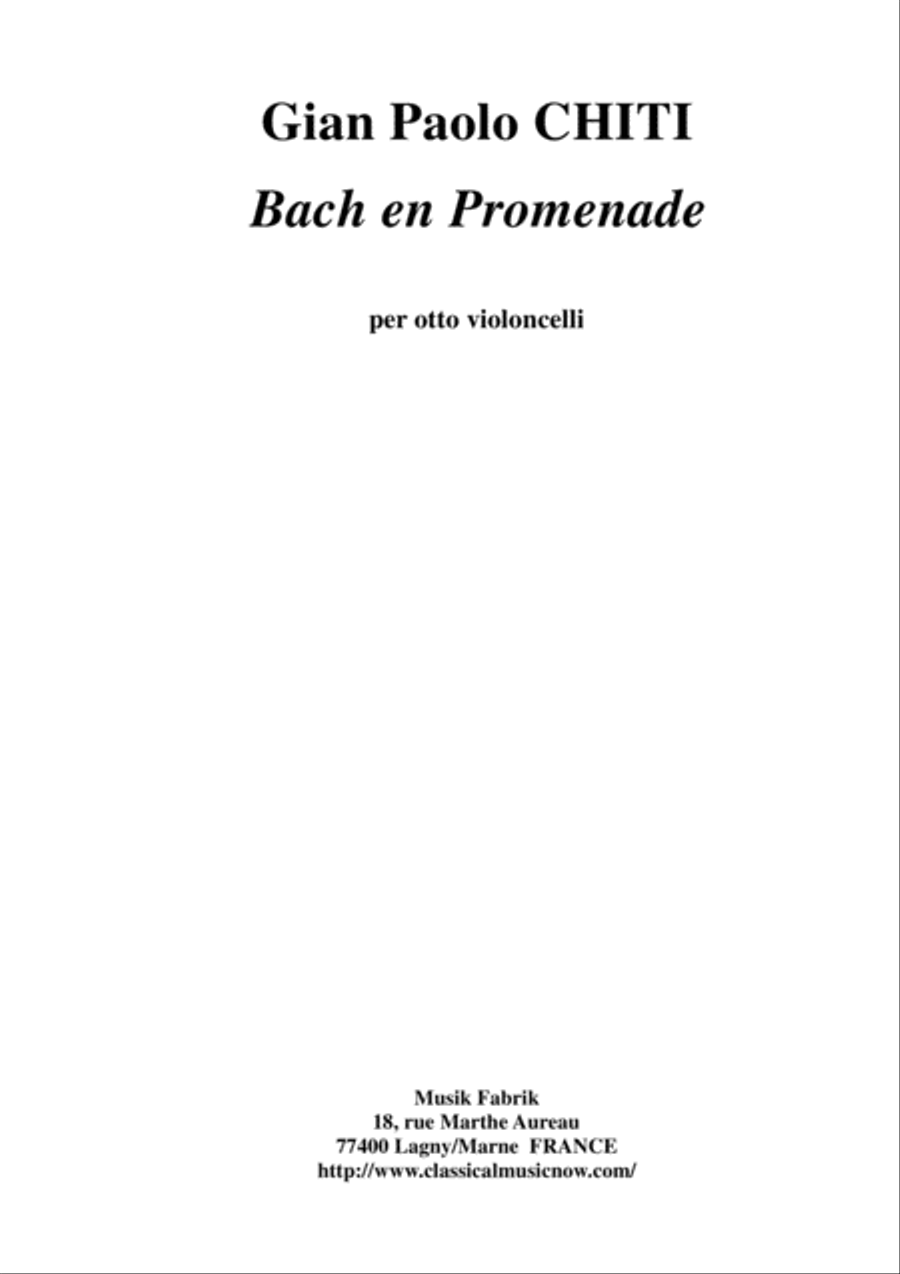 Gian Paolo Chiti: Bach En Promenade for cello octet Cello Solo scores gallery preview page 1