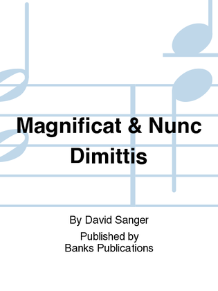 Magnificat & Nunc Dimittis