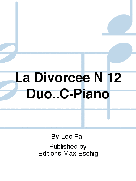 La Divorcee N 12 Duo..C-Piano