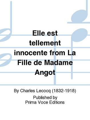 Elle est tellement innocente from La Fille de Madame Angot