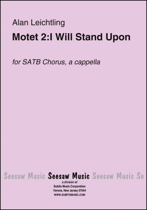 Motet 2: I Will Stand Upon