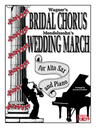 Book cover for Bridal Chorus and Wedding March for Alto Sax and Piano