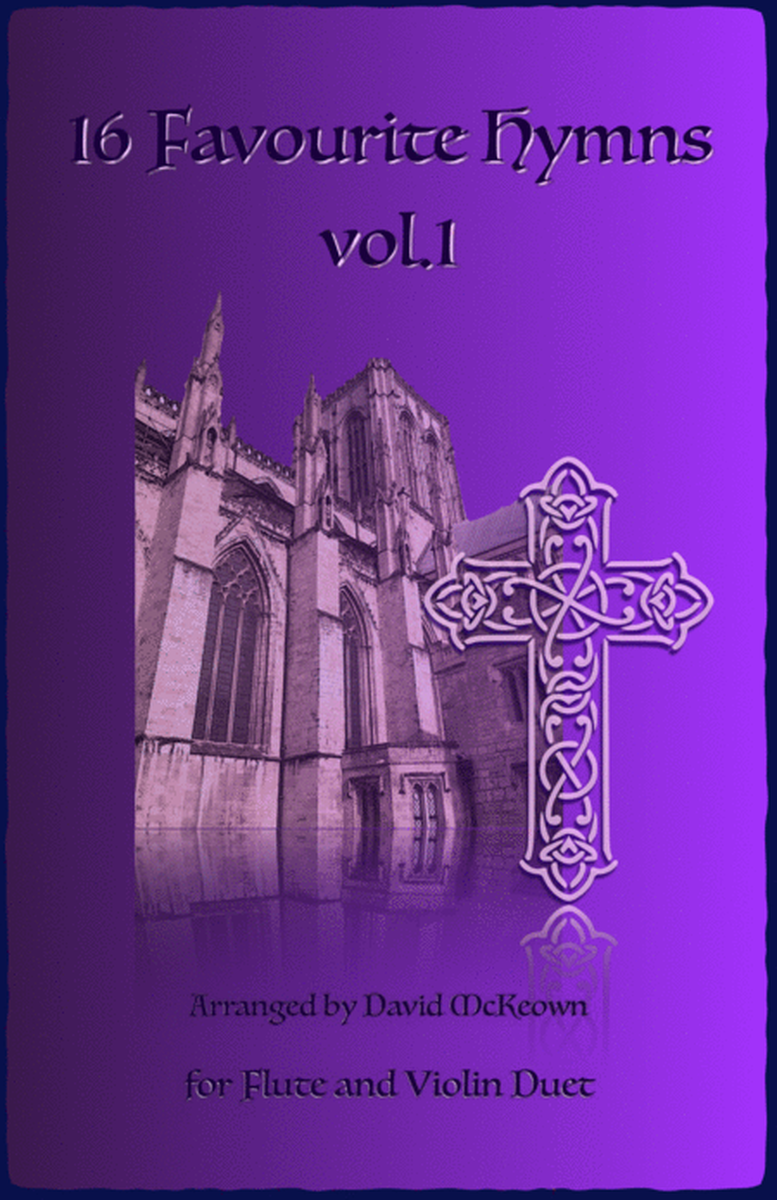 16 Favourite Hymns Vol.1 for Flute and Violin Duet