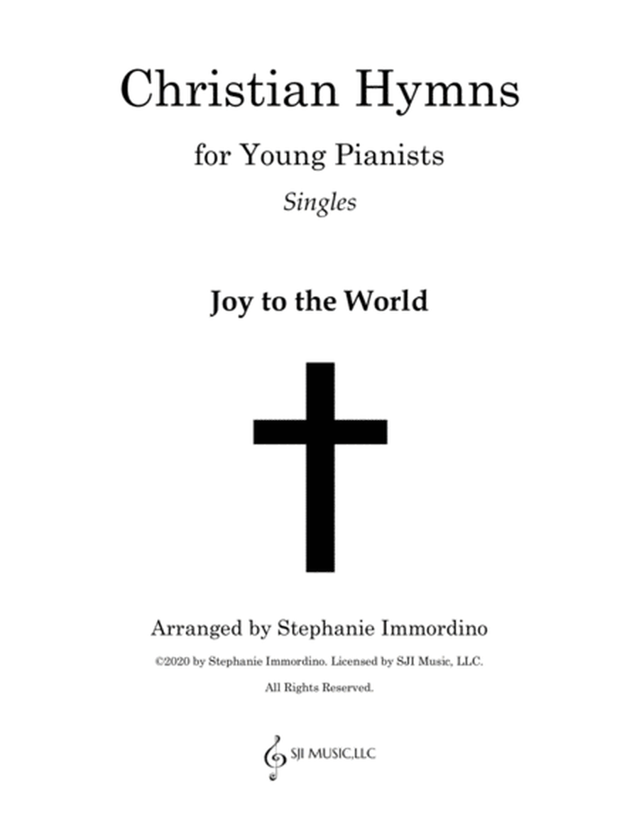 Christian Hymns for Young Pianists Singles: Joy to the World
