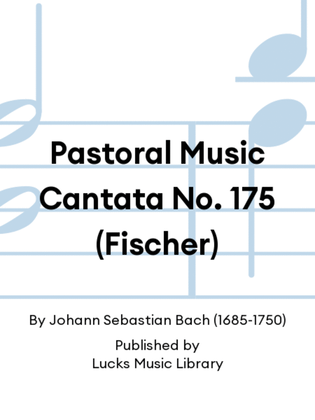 Book cover for Pastoral Music Cantata No. 175 (Fischer)