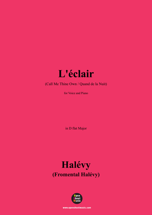 Halévy-L'éclair(Call Me Thine Own;Quand de la Nuit),in D flat Major
