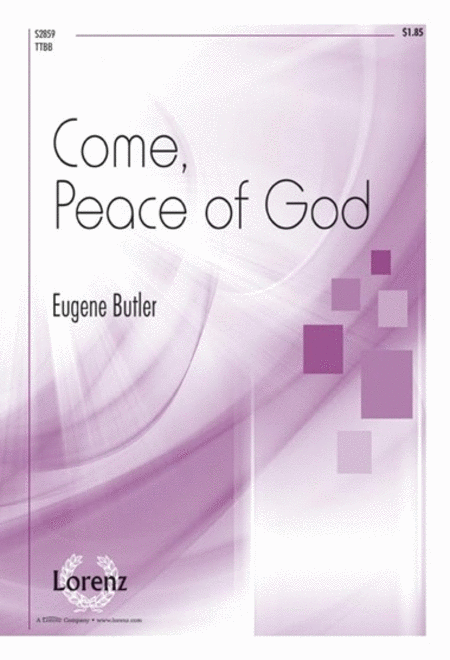 Come, Peace of God