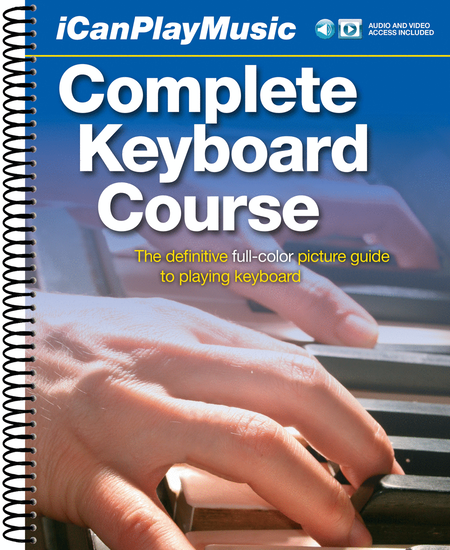 I Can Play Music: Complete Keyboard Course