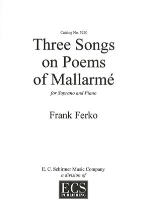Three Songs on Poems of Mallarmé